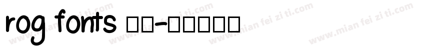 rog fonts 普通字体转换